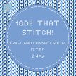 100% That Stitch! Meet and make craft social image