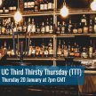 January UC Alumni UK TTT (Third Thirsty Thursday) - Virtual image