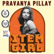Pravanya Pillay: Item Girl image