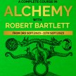 A complete course in ALCHEMY with Robert Bartlett (Includes 9 days course fee + ensuite room) image