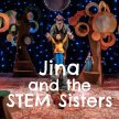 Jina and the STEM Sisters image
