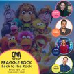 CMA Presents "Fraggle Rock: Back to the Rock" | A conversation with the team behind Jim Henson's fun-loving Fraggles!