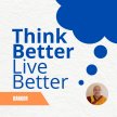 BANGOR - 'Think Better, Live Better'  Mar 2023 | In person image