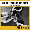 An Afternoon of Rope (for Beginners) image