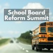 School Board Reform Summit image