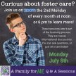 July Foster Care/Adoption Live Virtual Q&A Sessions
