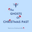The Ghosts Of Christmas Past image