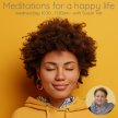 February - Wednesday Morning Meditation Series - Meditations for a Happy Life - In Person Attendance image