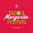 Taco & Margarita Festival 2023 image