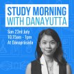Study Morning with Danayutta image