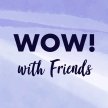 WOW! With Friends 2023 - Host image