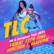 TLC | UK & European tour 2022 | Scottish Exclusive image