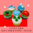 Cupcake Decorating Techniques: Winter Theme! image