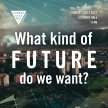 What kind of future do we want? image
