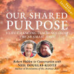 INTERVIEW: Our Shared Purpose - with Neil Douglas-Klotz & Robert Holden image