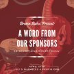 Broken babes burlesque presents: A Word From Our Sponsors image