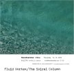 JON WOZENCROFT SOUND SEMINAR: Fluid Vortex / The Spiral Column image