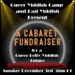 RAD YIDDISH & QUEER YIDDISH CAMP CABARET: A Fundraiser for a Queer/Lefty/Yiddish Future image