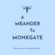 A Meander To Monkgate image