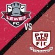 Lewes FC vs Potters Bar Town - Isthmian Premier League image