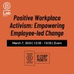 Positive Workplace Activism: Empowering Employee-led Change image
