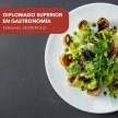 Diplomado Superior en Gastronomía Semanal Vespertino image