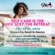 Selfcare is the New Sexy The Retreat 2023 image