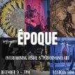 ÉPOQUE: Intertwining visual and performance art image