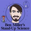 Ben Miller: Stand Up Science image