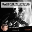 Black Fire / White Fire: Reading & Writing Creative Midrash image