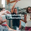 Transforming Conversations (Open Cohort 32) image
