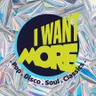 I WANT MORE! - Friday Night Disco image