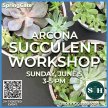 Arcona Succulent Workshop image
