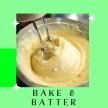 Batters & Bake 101 image