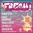 FRESH! - Emilie Leslie, Nicola Taylor, Sarah McMurray, Jay Malley, Maudlin Dog image