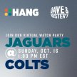 Jacksonville Jaguars @ Indianapolis Colts - HANG with Talent Coming Soon! image