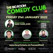 The Big Room Comedy Club (January) image