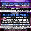 Ibiza Orchestra Live - Milton Keynes 2022 image
