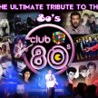 Festive Club 80's Live. Ticket £47 image