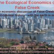 The Ecological Economics of  False Creek - economic discussion of post-colonial history - with the earth in mind image