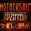 MOTHERSHIP - Led Zeppelin tribute image