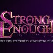 Strong Enough - The Ultimate Tribute To Cher - Dundee image