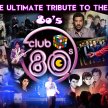 Club 80's Live image
