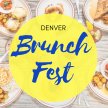 2022 Denver BrunchFest! image