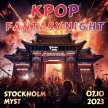 Stockholm : K-Pop Fantasy Night 07.10.2023 image