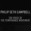 Philip Seth Campbell - The Voice of Temperance Movement image