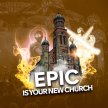 Epic is your new church @Epic image