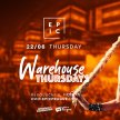 Warehouse Thursdays @Epic