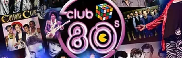 Club 80's Live!