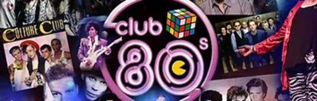 Club 80's Live!